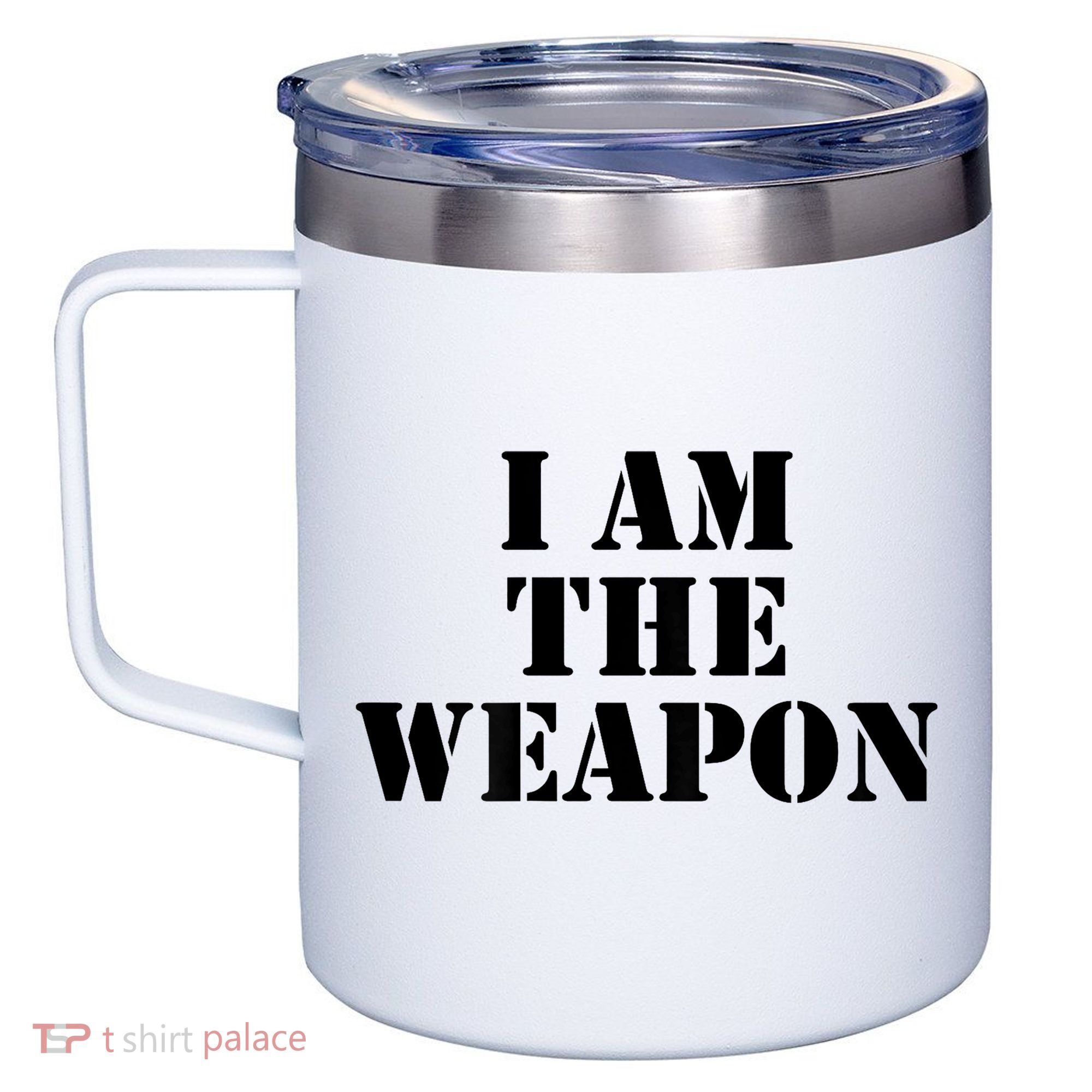 I Am The Weapon Hands OFF Protest  12oz Stainless Steel Coffee Mug