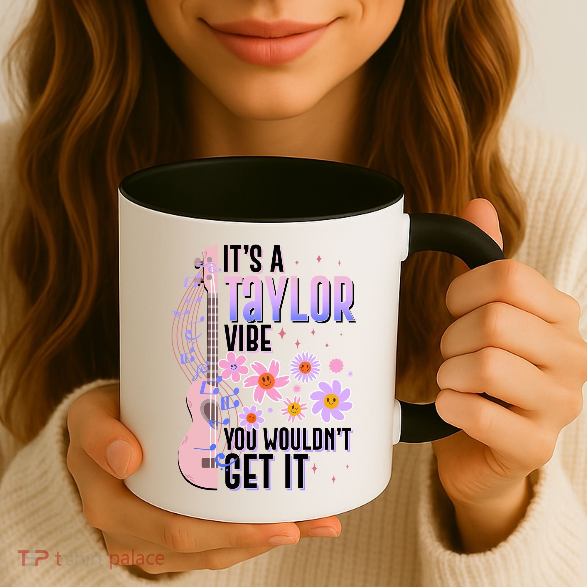 It's A Taylor Vibe You Wouldn't Get It Coffee Mug