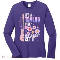 It's A Taylor Vibe You Wouldn't Get It Women's Long Sleeve Shirt thumb 0