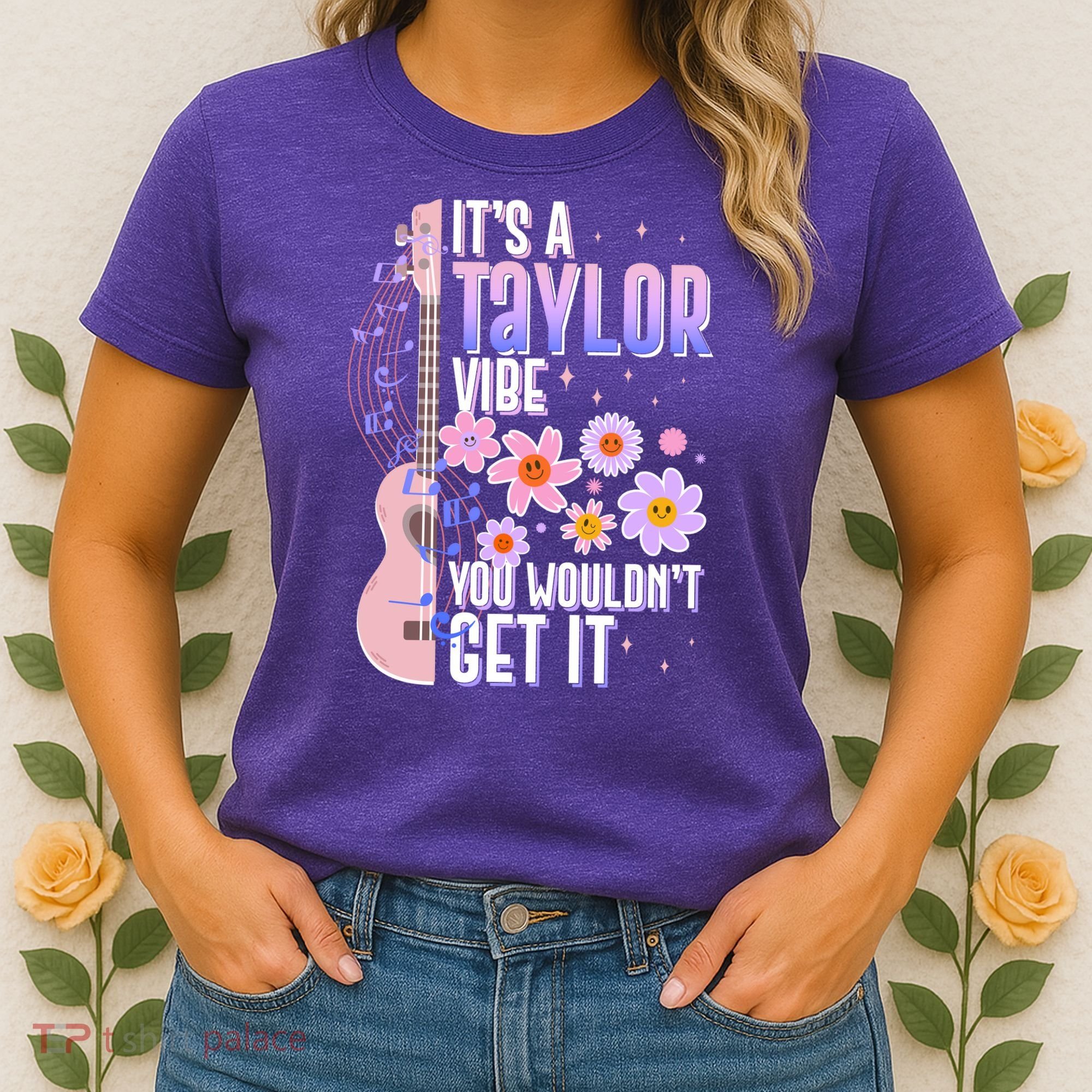 It's A Taylor Vibe You Wouldn't Get It Women's T-Shirt