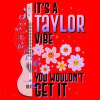It's A Taylor Vibe You Wouldn't Get It Santa Hat thumb 1