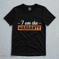 I Am The Warranty T-Shirt thumb 5
