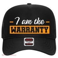 I Am The Warranty Hat thumb 0