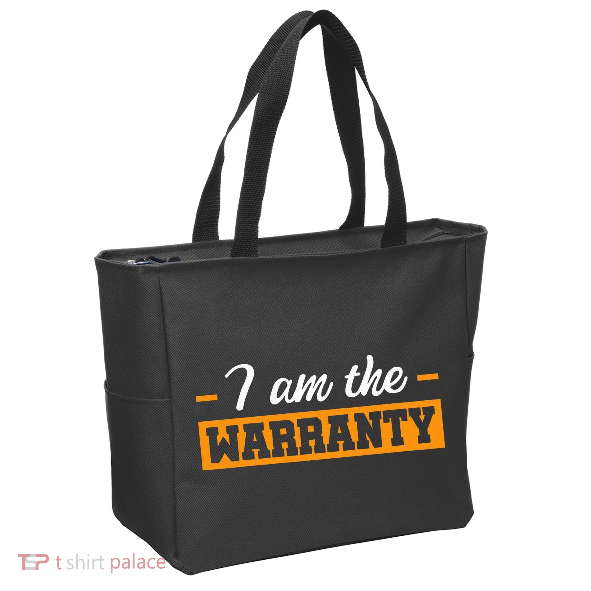 I Am The Warranty Tote Bag