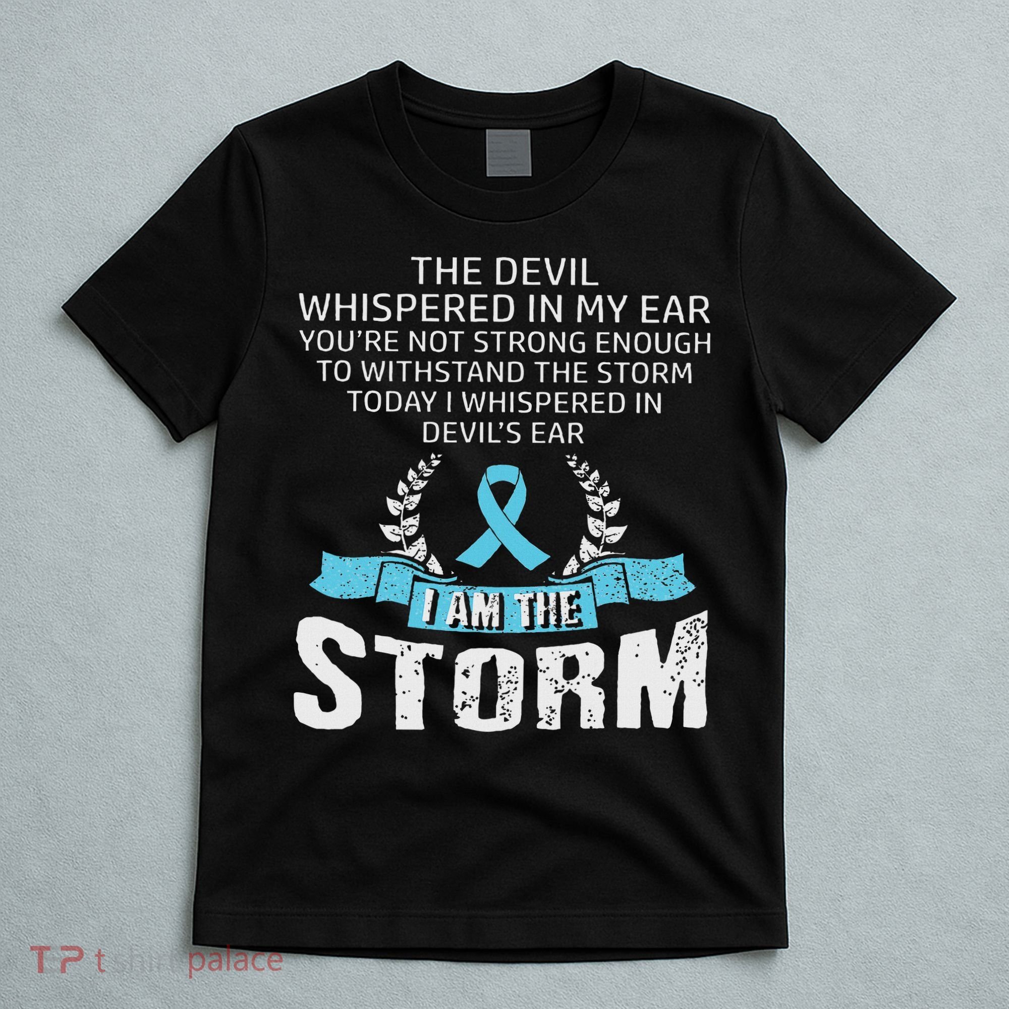 I Am The Storm Prostate Cancer Awareness T-Shirt