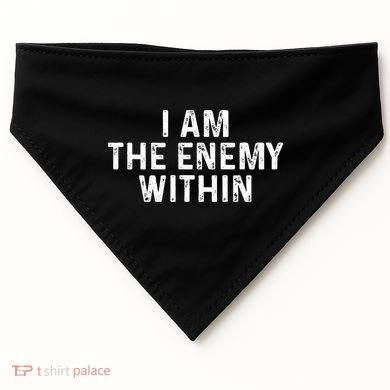 I Am The Enemy Within Simple Cute USA-Made Doggie Bandana