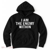 I Am The Enemy Within Simple Cute Hoodie thumb 0
