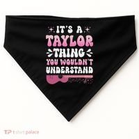 ItS A Taylor Thing You WouldnT Understand Retro Groovy USA-Made Doggie Bandana thumb 0