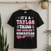 ItS A Taylor Thing You WouldnT Understand Retro Groovy T-Shirt thumb 2