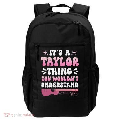 ItS A Taylor Thing You WouldnT Understand Retro Groovy Backpack