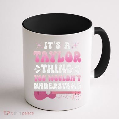 ItS A Taylor Thing You WouldnT Understand Retro Groovy Coffee Mug back
