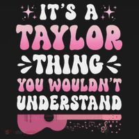 ItS A Taylor Thing You WouldnT Understand Retro Groovy Polo thumb 3