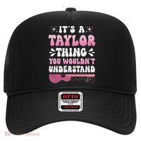 ItS A Taylor Thing You WouldnT Understand Retro Groovy Hat thumb 0