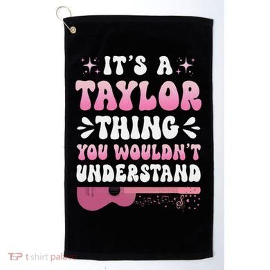 ItS A Taylor Thing You WouldnT Understand Retro Groovy Golf Towel