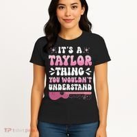 ItS A Taylor Thing You WouldnT Understand Retro Groovy Women's T-Shirt thumb 4