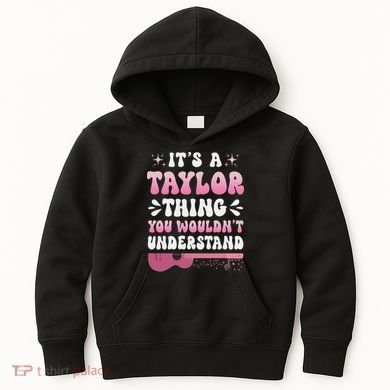ItS A Taylor Thing You WouldnT Understand Retro Groovy Kids Hoodie
