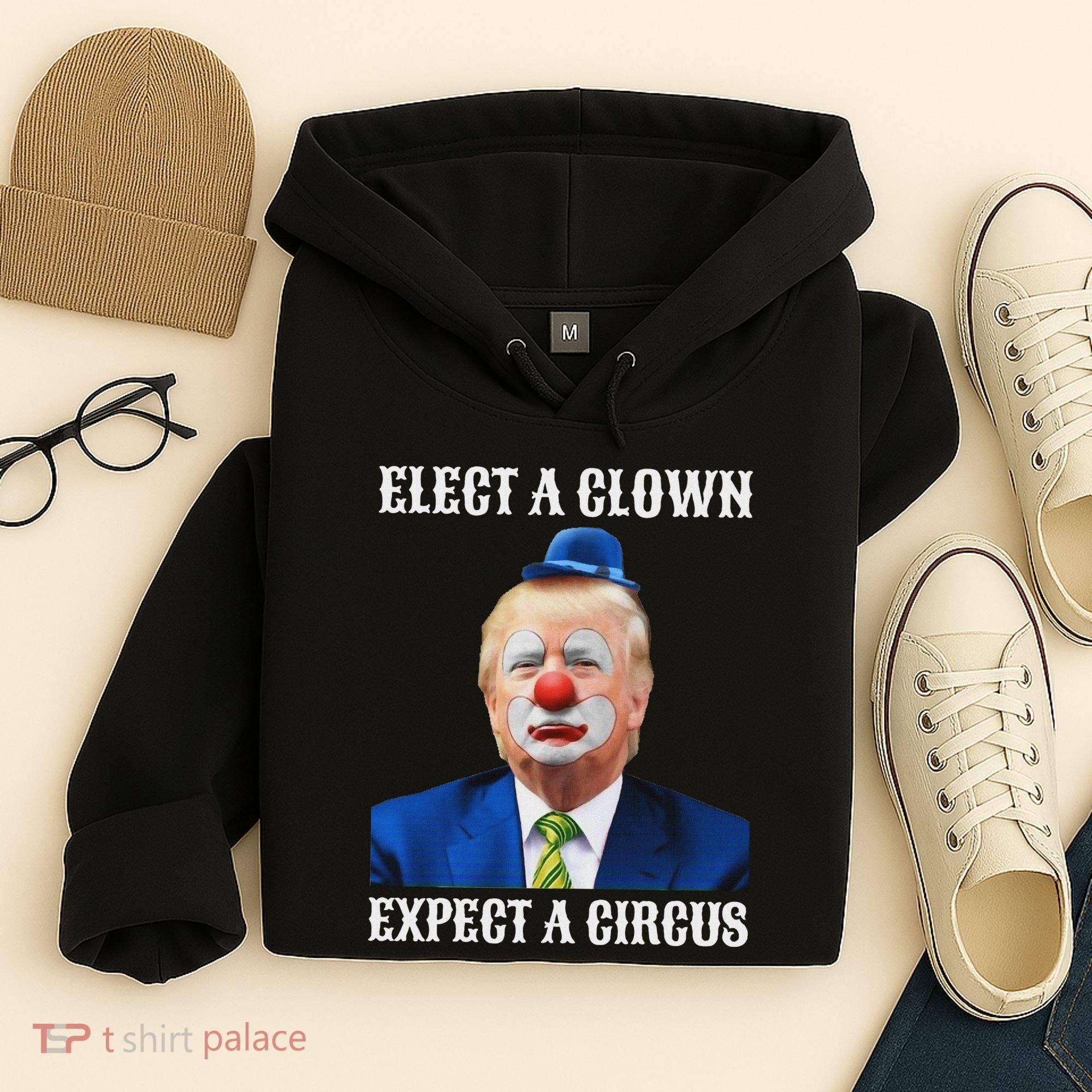 Impeach Anti Trump Elect A Clown Expect A Circus Fun Gift Hoodie