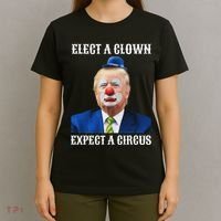 Impeach Anti Trump Elect A Clown Expect A Circus Fun Gift T-Shirt thumb 4