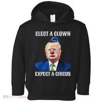 Impeach Anti Trump Elect A Clown Expect A Circus Fun Gift Toddler Hoodie thumb 0
