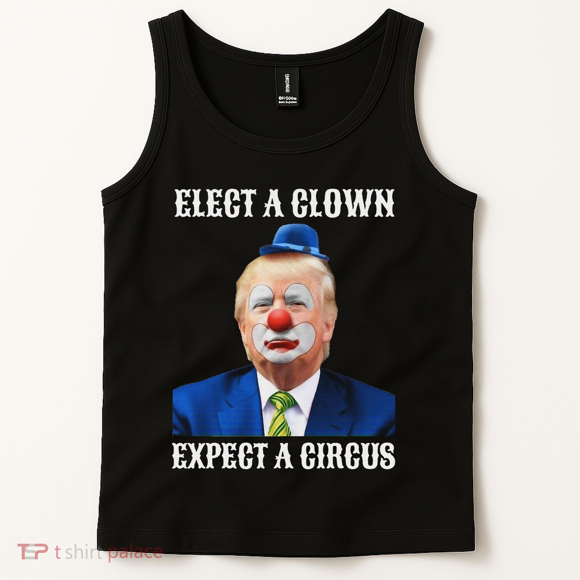 Impeach Anti Trump Elect A Clown Expect A Circus Fun Gift Tank Top