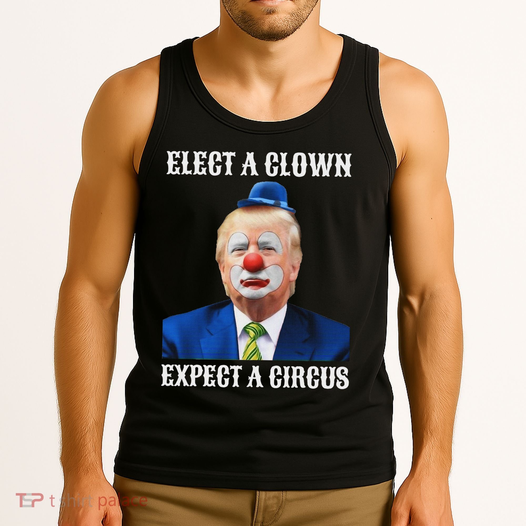 Impeach Anti Trump Elect A Clown Expect A Circus Fun Gift Tank Top
