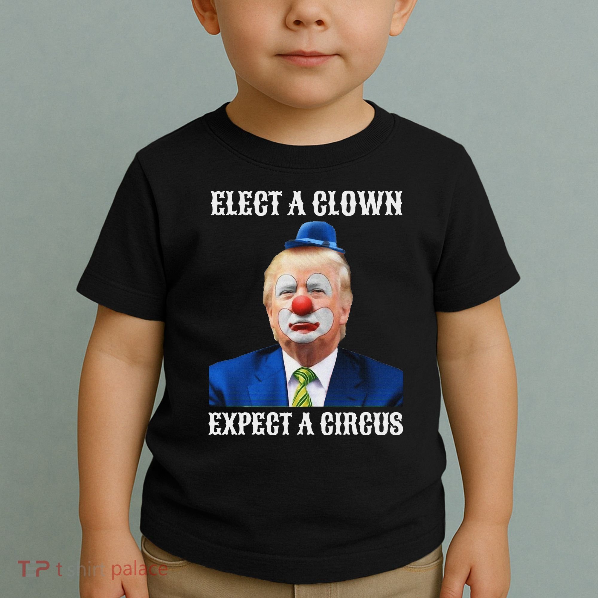 Impeach Anti Trump Elect A Clown Expect A Circus Fun Gift Toddler T-Shirt