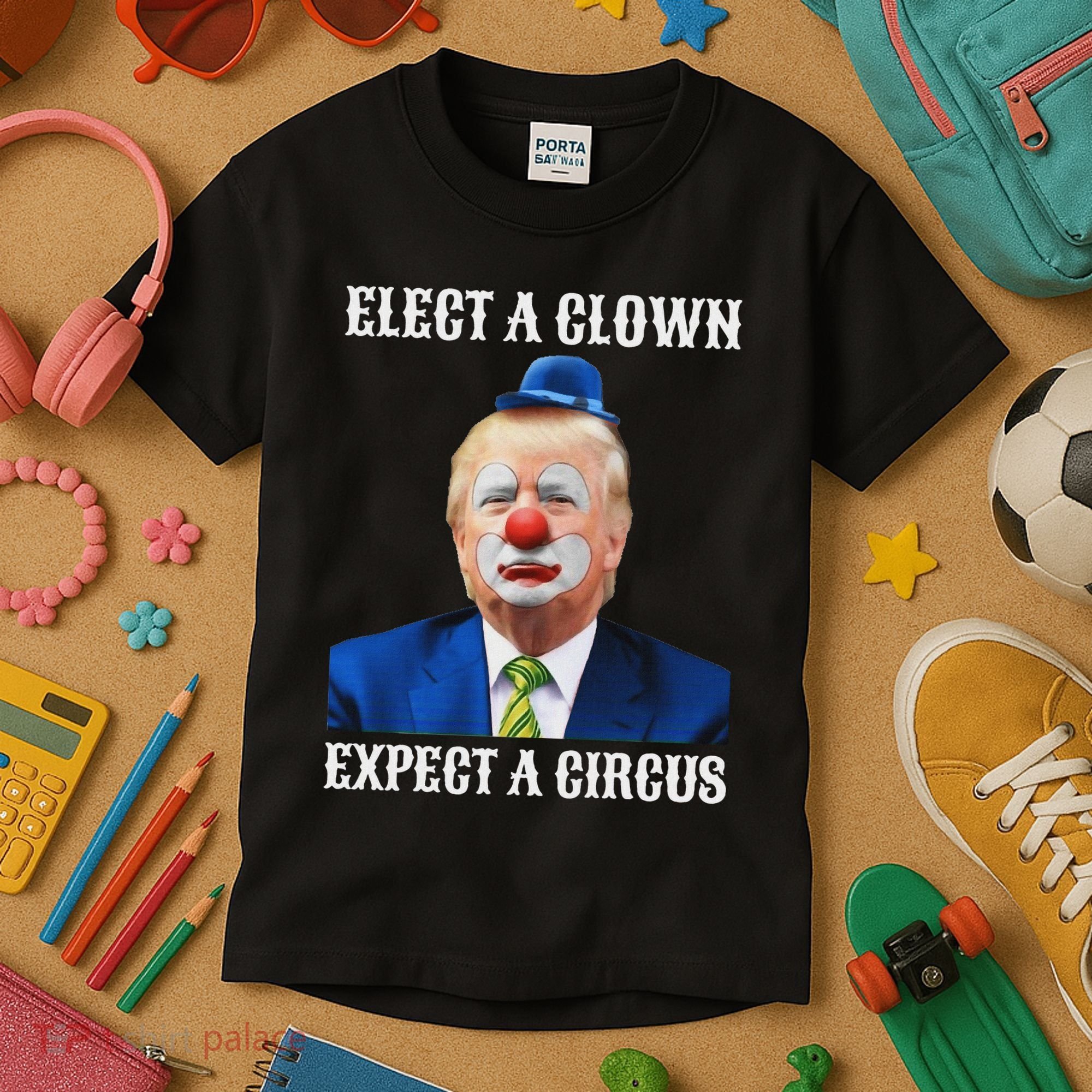 Impeach Anti Trump Elect A Clown Expect A Circus Fun Gift Kids T-Shirt