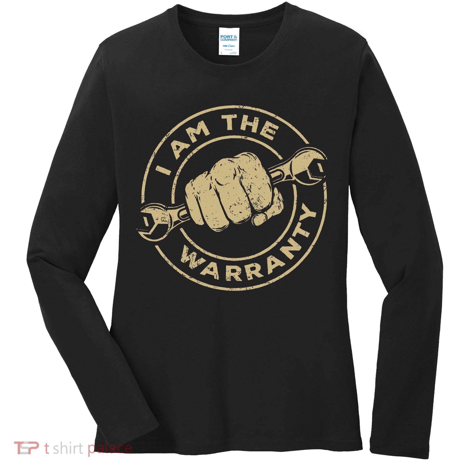 I Am The Warranty Car Lover Women's Long Sleeve Shirt