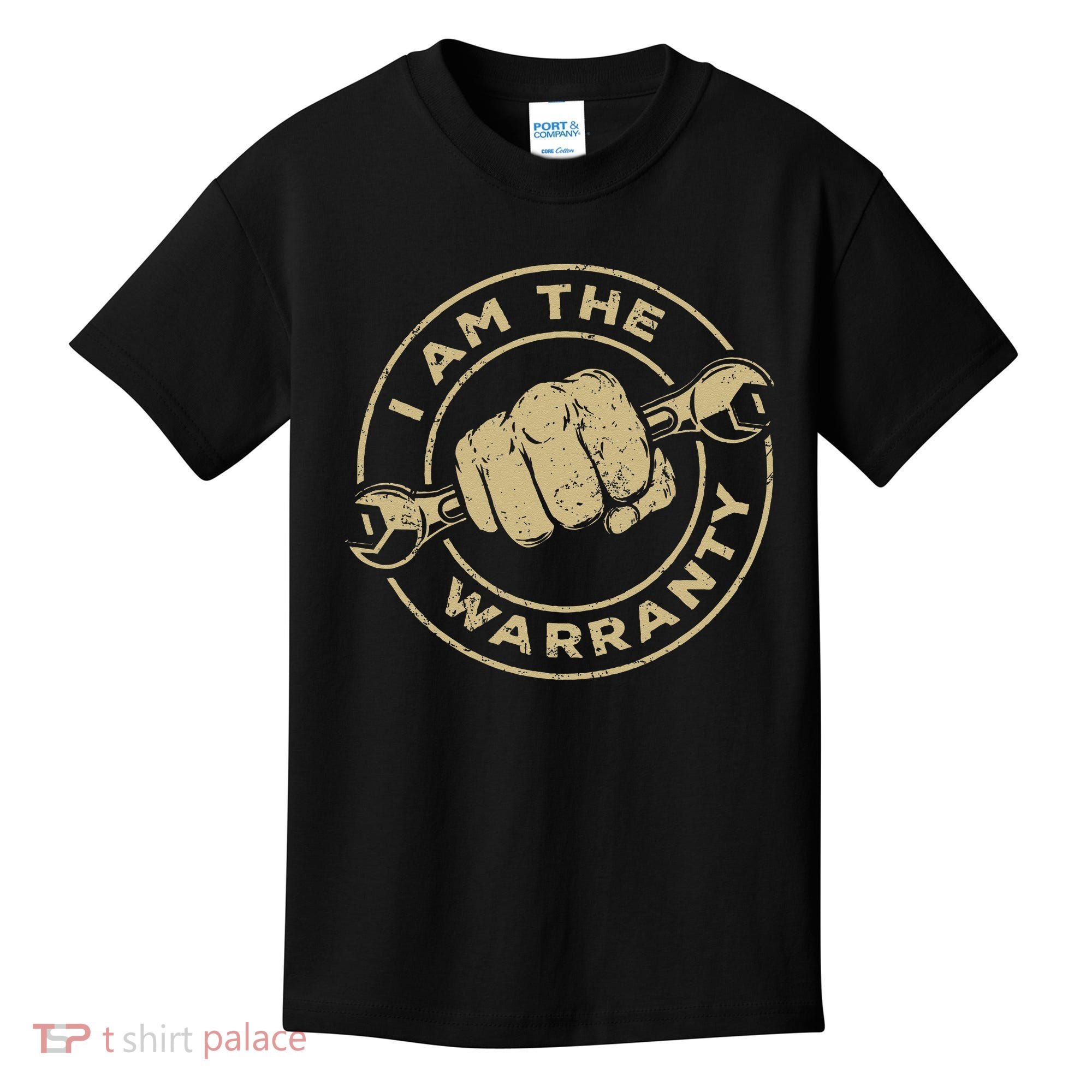 I Am The Warranty Car Lover Kids T-Shirt