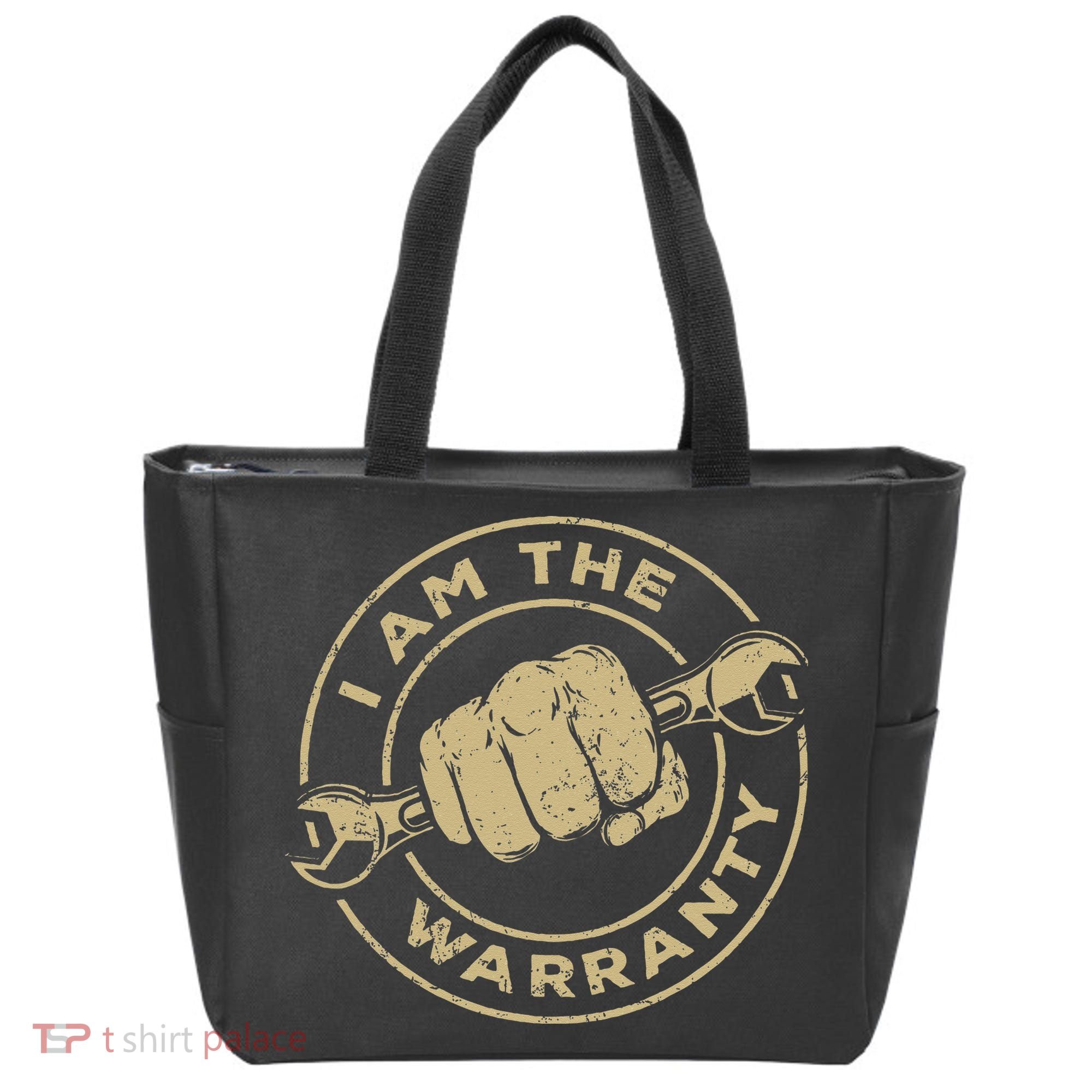 I Am The Warranty Car Lover Tote Bag