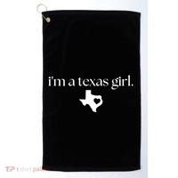 IM A Texas Girl. Texas State Home Golf Towel thumb 0