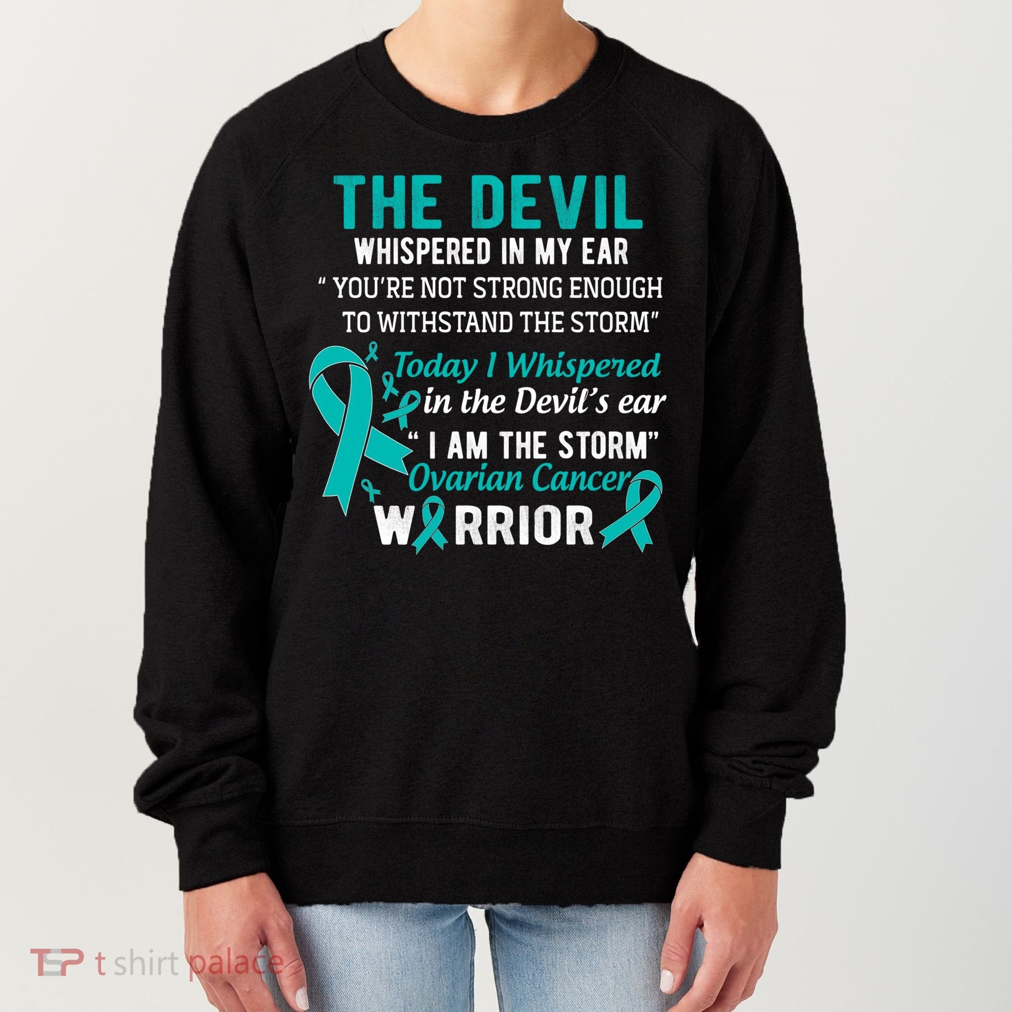 I Am The Storm Ovarian Cancer Warrior Funny Gift Women's Sweatshirt