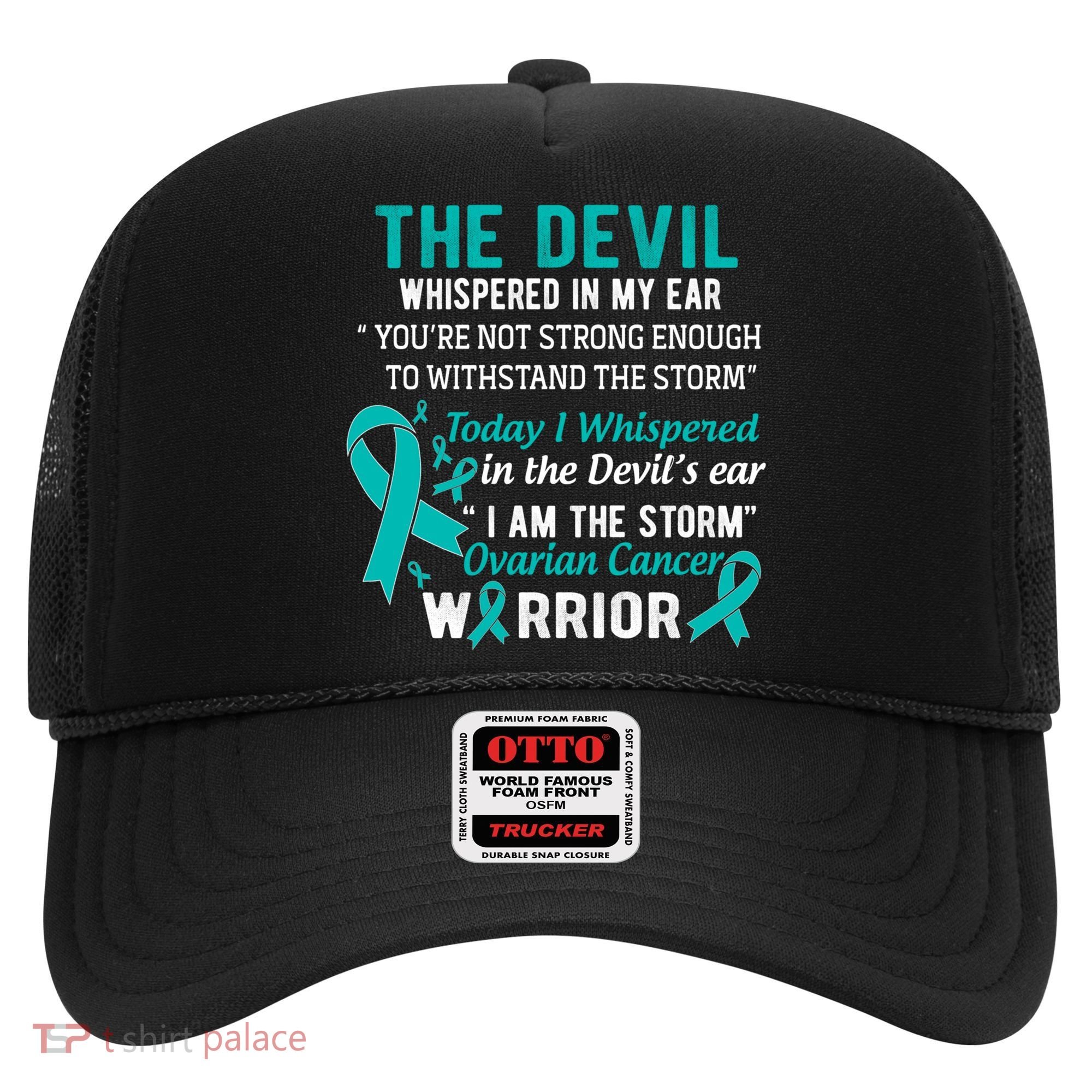 I Am The Storm Ovarian Cancer Warrior Funny Gift Hat