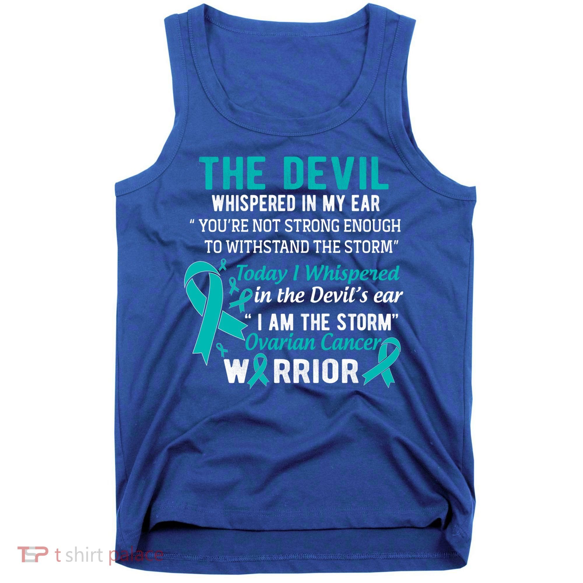 I Am The Storm Ovarian Cancer Warrior Funny Gift Tank Top