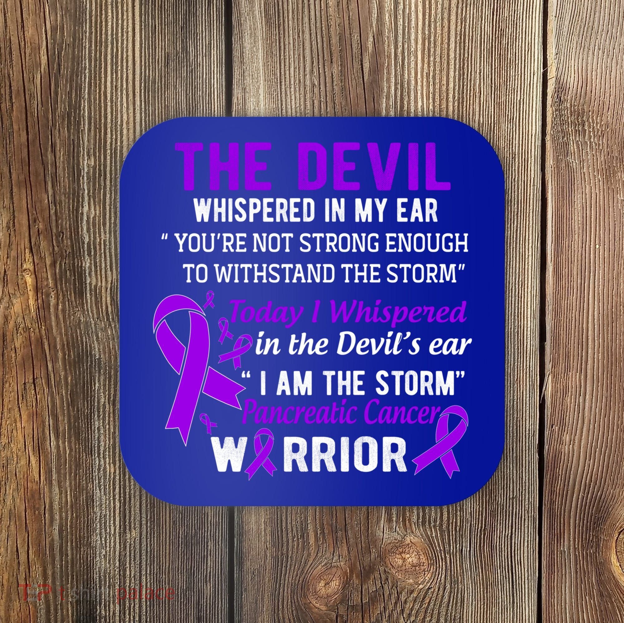 I Am The Storm Pancreatic Cancer Warrior Gift Coaster