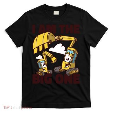 I Am The Big One Builder First Birthday T-Shirt