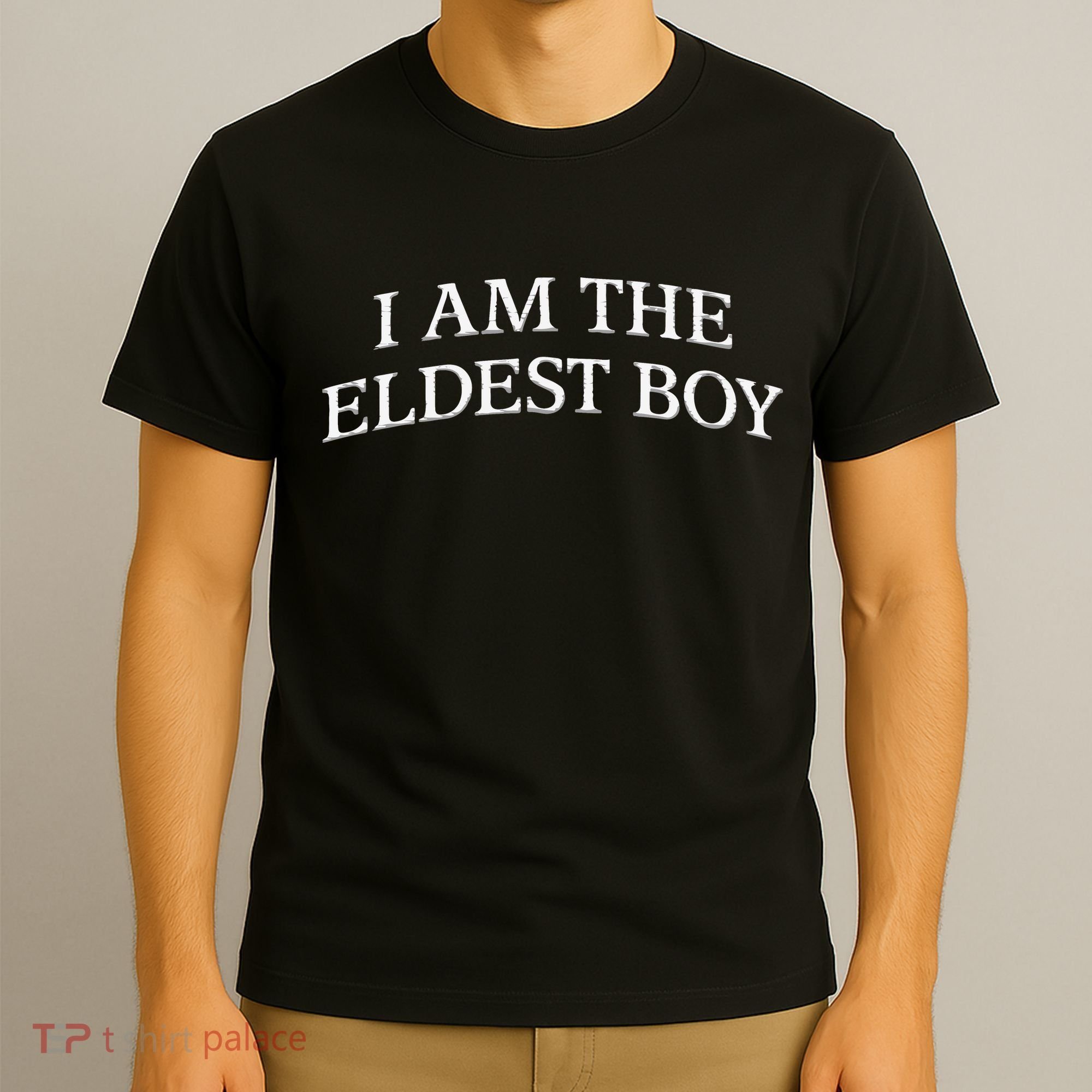 I Am The Eldest Boy Embroidery Hat Cap T-Shirt