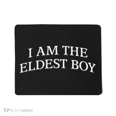I Am The Eldest Boy Embroidery Hat Cap Mousepad