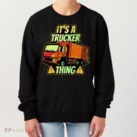 It's A Trucker Thing Women's Sweatshirt thumb 0