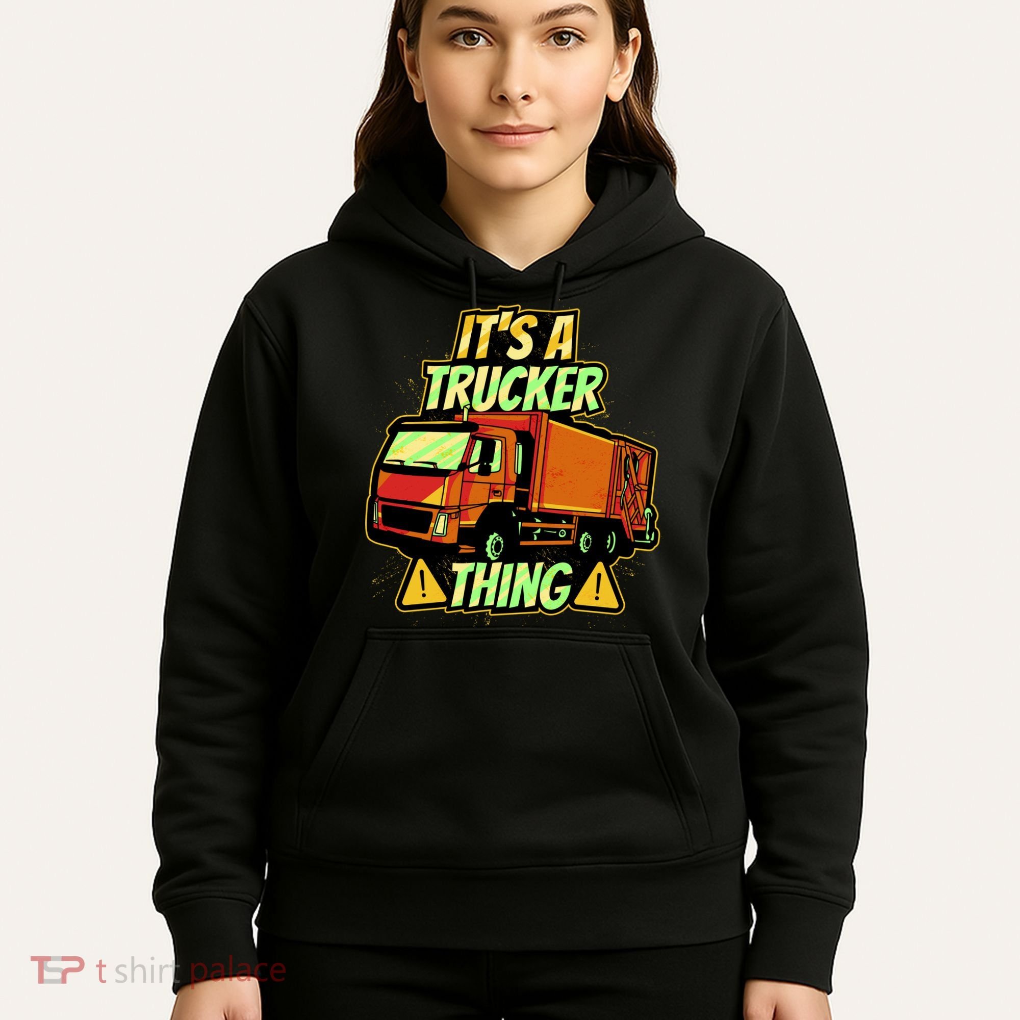 It's A Trucker Thing Hoodie