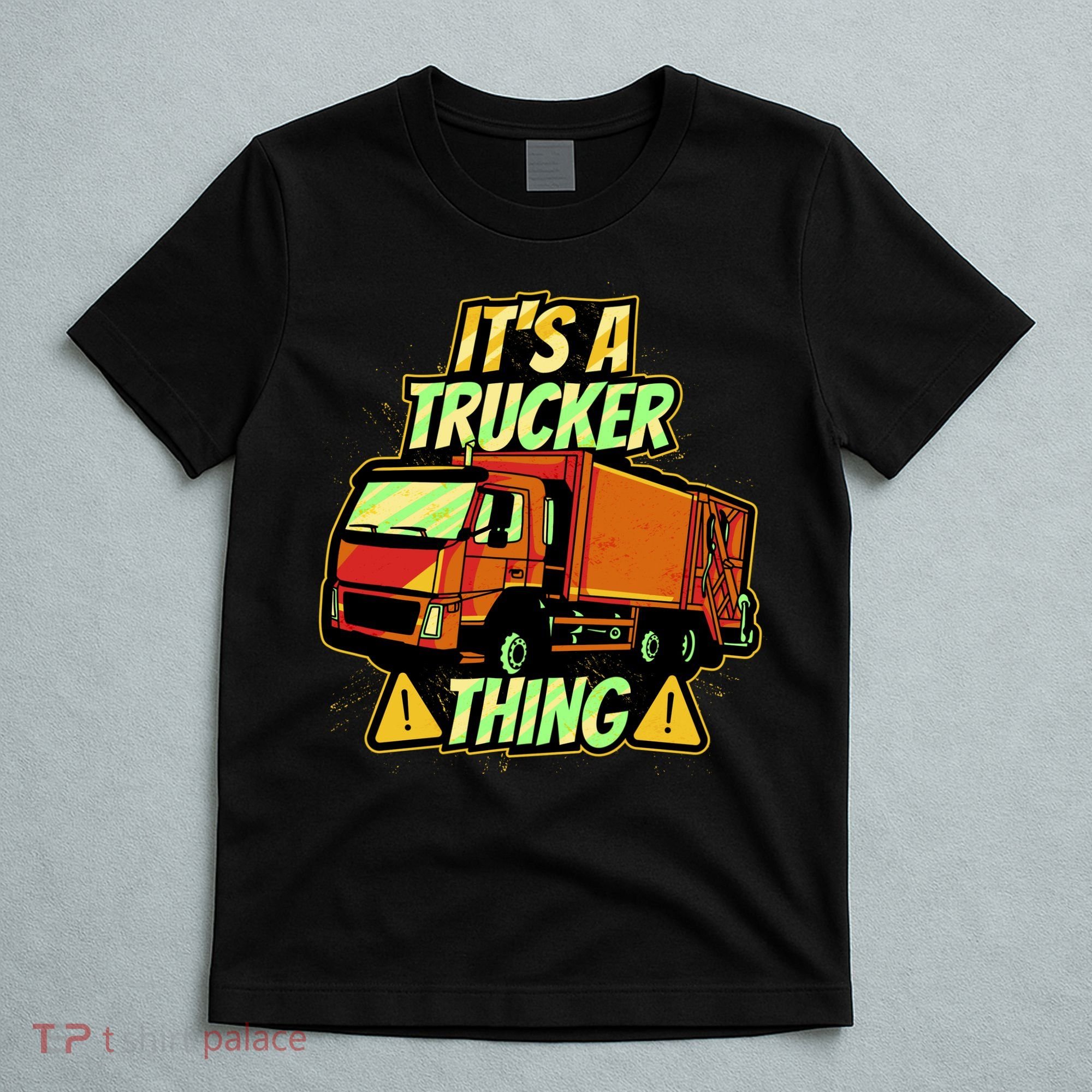 It's A Trucker Thing T-Shirt