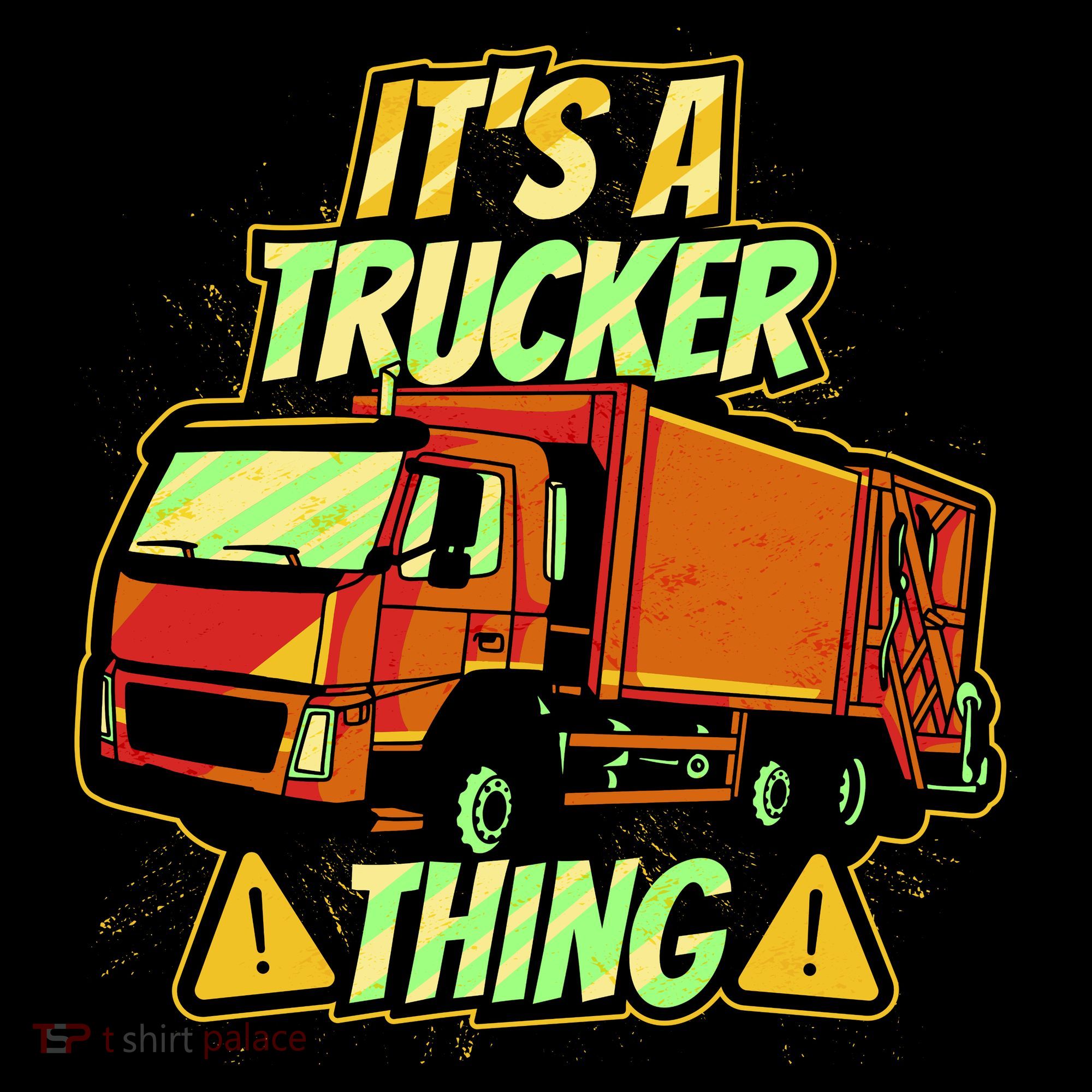 It's A Trucker Thing T-Shirt