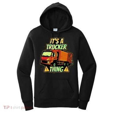 It's A Trucker Thing Women's Hoodie