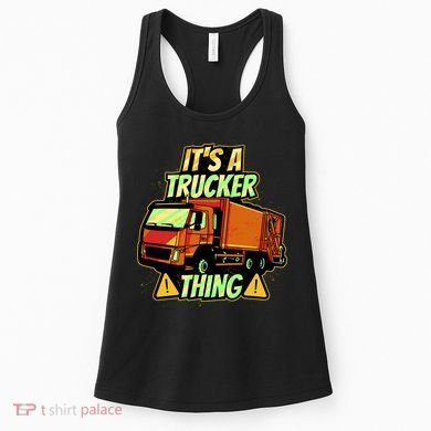 It's A Trucker Thing Women's Tank Top