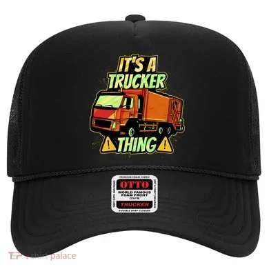It's A Trucker Thing Hat