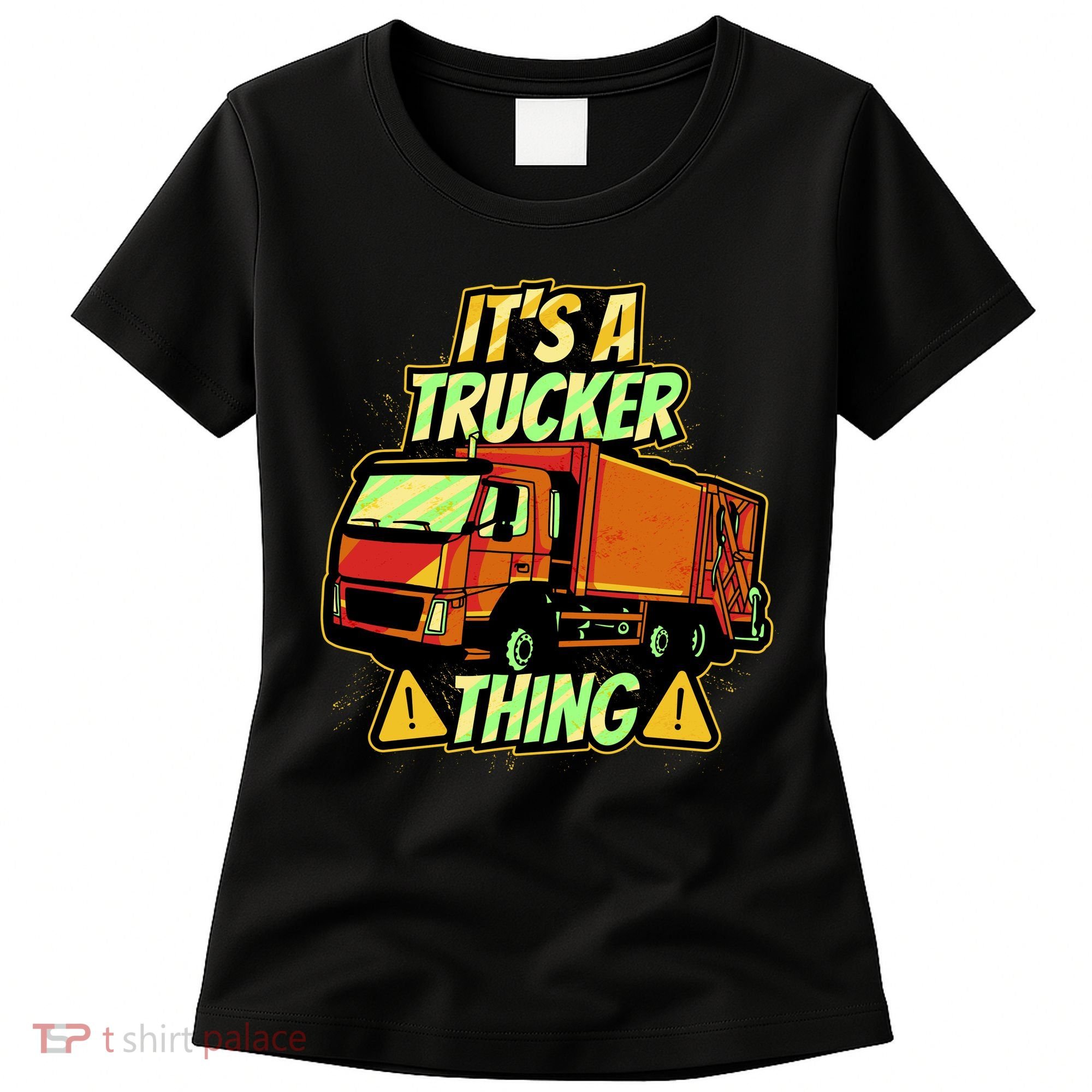 It's A Trucker Thing Women's T-Shirt