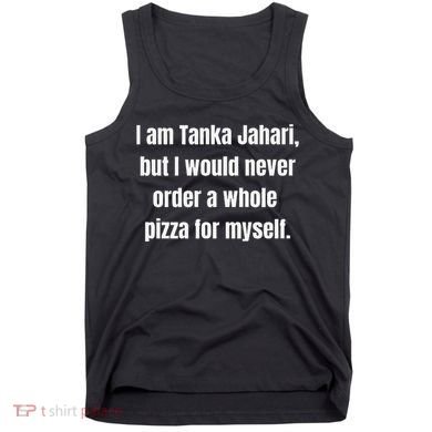I Am Tanka Jahari Tank Top