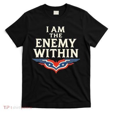 I Am The Enemy Within T-Shirt