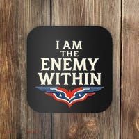 I Am The Enemy Within Coaster thumb 0