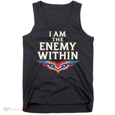 I Am The Enemy Within Tank Top